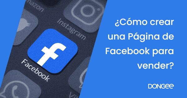 cómo crear una pagina en facebook para vender