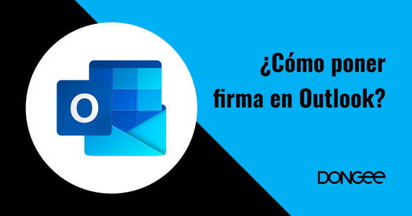 como poner firma en outlook