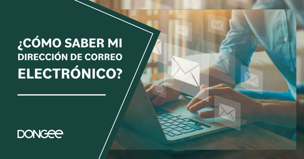 ¿Cómo saber mi dirección de correo electrónico?