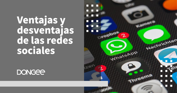 Ventajas y desventajas de las redes sociales