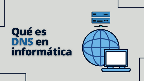 Que es DNS en Informatica