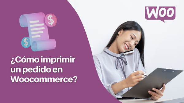 ¿Cómo imprimir un pedido de Woocommerce?