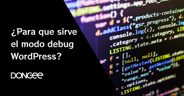para que sirve el modo debug wordpress