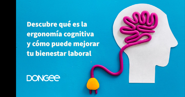 Descubre qué es la ergonomía cognitiva y cómo puede mejorar tu bienestar laboral