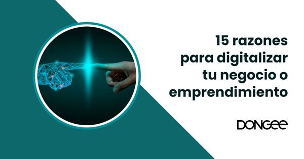 razones para digitalizar tu negocio