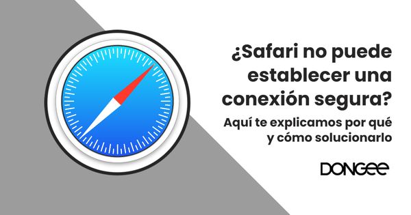 safari no puede abrir la página porque no puede establecer una conexión segura