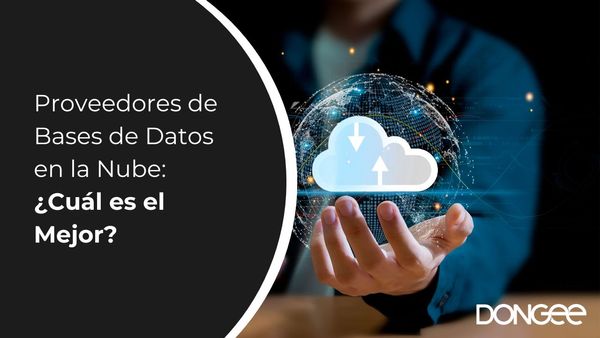 Proveedores de Bases de Datos en la Nube: ¿Cuál es el Mejor?