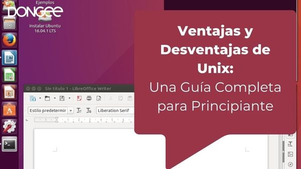 Ventajas y Desventajas de Unix: Una Guía Completa para Principiante