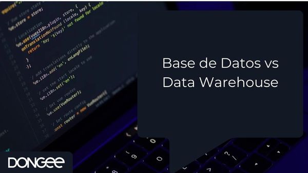 Base de Datos vs Data Warehouse: Explicación, Uso y Comparación