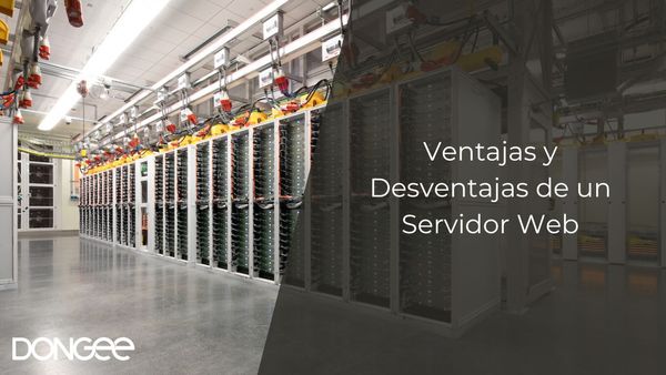 Ventajas y Desventajas de un Servidor Web