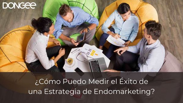 ¿Cómo Puedo Medir el Éxito de una Estrategia de Endomarketing?