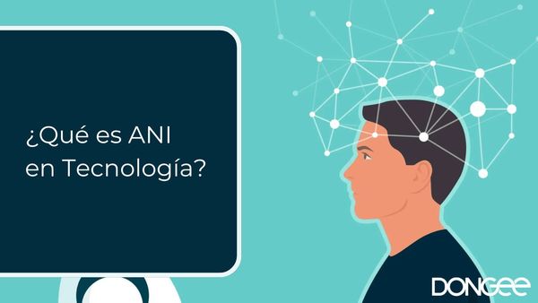 ¿Qué es ANI en Tecnología?