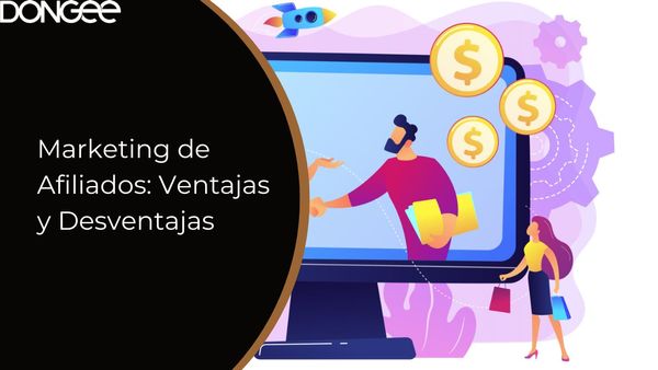 Marketing de Afiliados: Ventajas y Desventajas