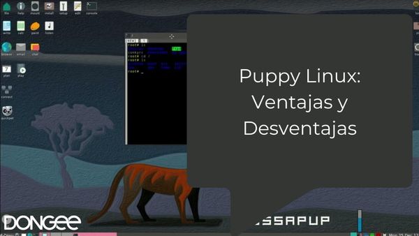 Puppy Linux: Ventajas y Desventajas