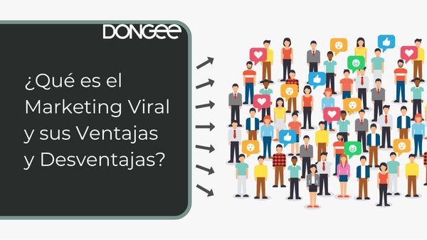 ¿Qué es el Marketing Viral y sus Ventajas y Desventajas?