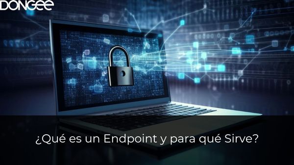 ¿Qué es un Endpoint y para qué Sirve?