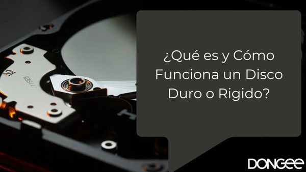 ¿Qué es y Cómo Funciona un Disco Duro o Rigido?